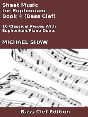cover image of Sheet Music for Euphonium--Book 4 (Bass Clef)
